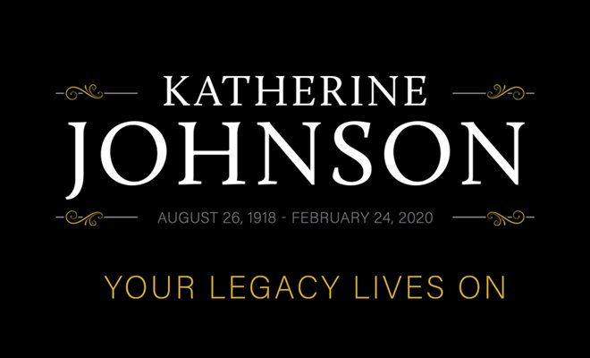 Katherine Johnson Your Legacy Lives On