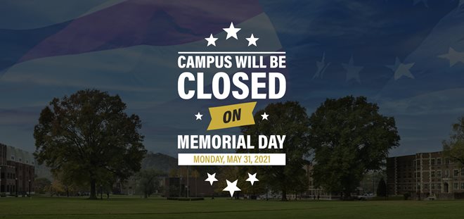 Campus Closed on Memorial Day