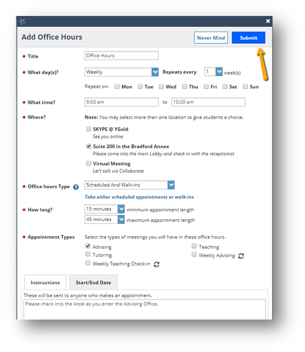 Complete the Add Office Hours wizard to indicate availability, location, and type of appointment; then click submit.