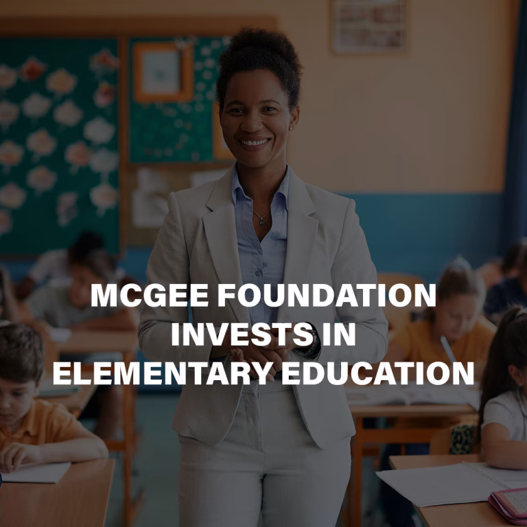 McGee Foundation invests in scholarships